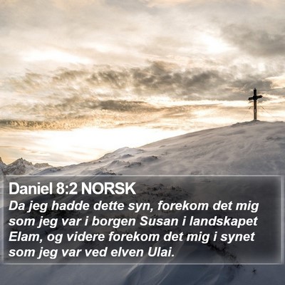 Daniel 8:2 NORSK Bible Verse Image