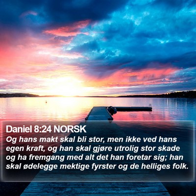 Daniel 8:24 NORSK Bible Verse Image