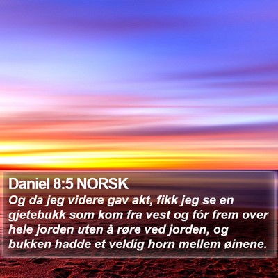 Daniel 8:5 NORSK Bible Verse Image