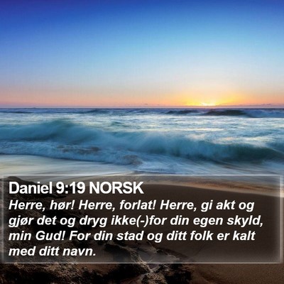 Daniel 9:19 NORSK Bible Verse Image