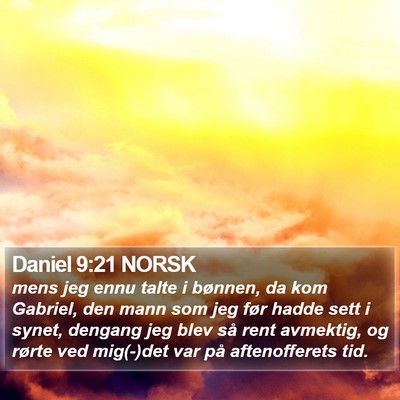 Daniel 9:21 NORSK Bible Verse Image