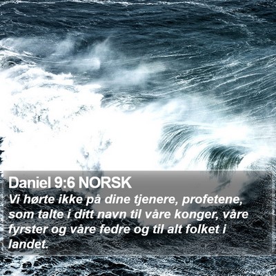 Daniel 9:6 NORSK Bible Verse Image
