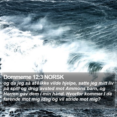 Dommerne 12:3 NORSK Bible Verse Image