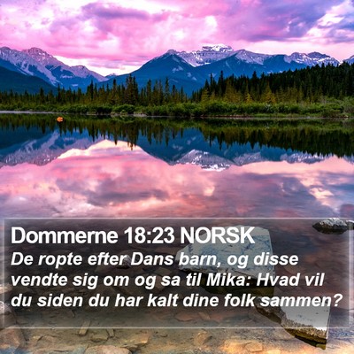 Dommerne 18:23 NORSK Bible Verse Image