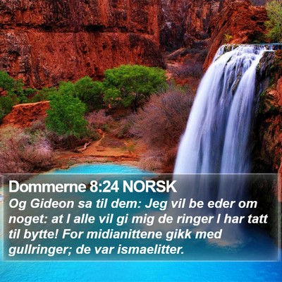 Dommerne 8:24 NORSK Bible Verse Image