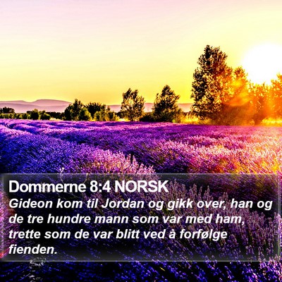 Dommerne 8:4 NORSK Bible Verse Image