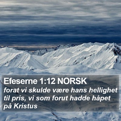 Efeserne 1:12 NORSK Bible Verse Image