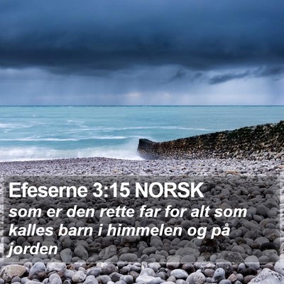 Efeserne 3:15 NORSK Bible Verse Image