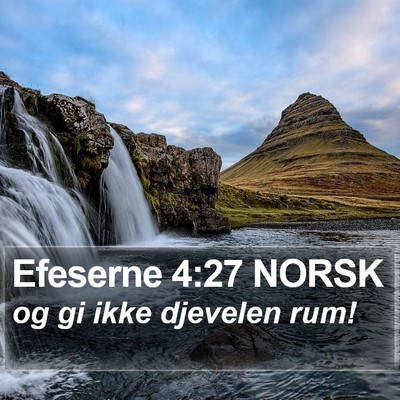 Efeserne 4:27 NORSK Bible Verse Image
