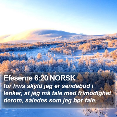 Efeserne 6:20 NORSK Bible Verse Image