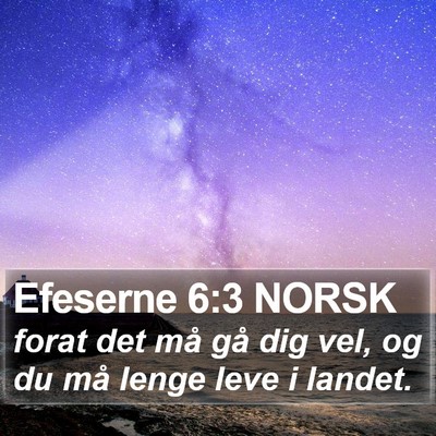 Efeserne 6:3 NORSK Bible Verse Image