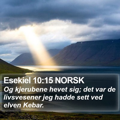 Esekiel 10:15 NORSK Bible Verse Image