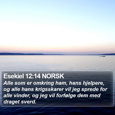 Esekiel 12:14 NORSK Bible Verse Image