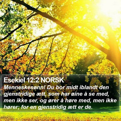 Esekiel 12:2 NORSK Bible Verse Image