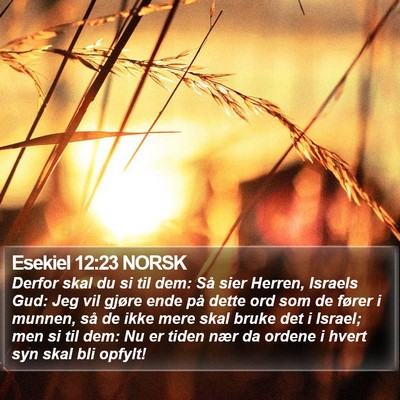 Esekiel 12:23 NORSK Bible Verse Image