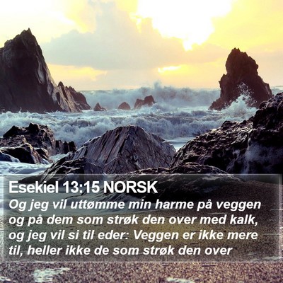Esekiel 13:15 NORSK Bible Verse Image