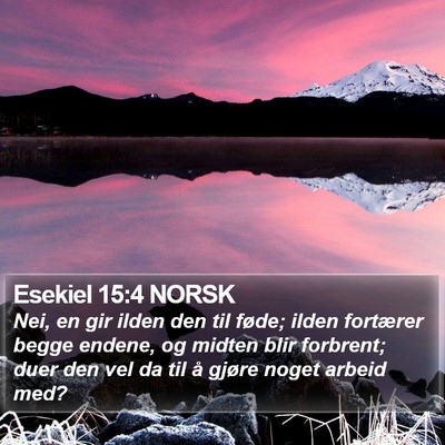 Esekiel 15:4 NORSK Bible Verse Image