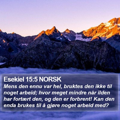 Esekiel 15:5 NORSK Bible Verse Image