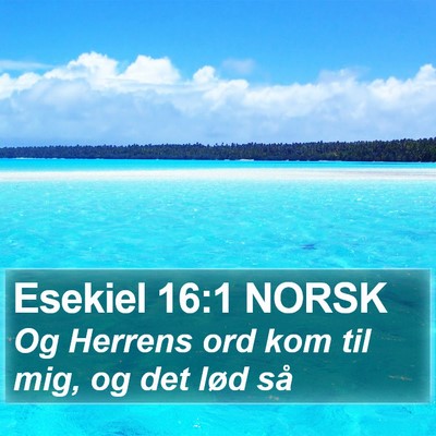 Esekiel 16:1 NORSK Bible Verse Image