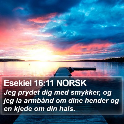 Esekiel 16:11 NORSK Bible Verse Image