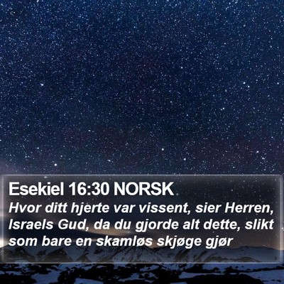 Esekiel 16:30 NORSK Bible Verse Image