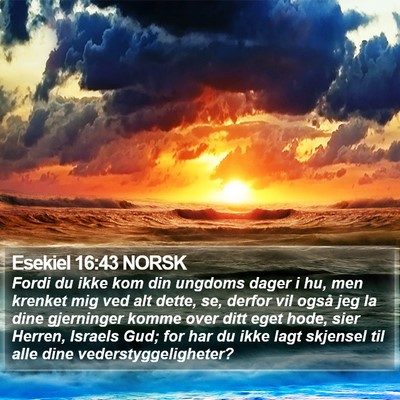 Esekiel 16:43 NORSK Bible Verse Image