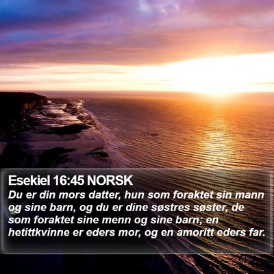 Esekiel 16:45 NORSK Bible Verse Image