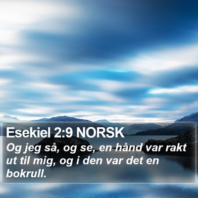 Esekiel 2:9 NORSK Bible Verse Image