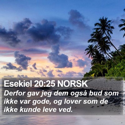 Esekiel 20:25 NORSK Bible Verse Image
