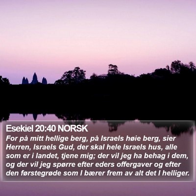 Esekiel 20:40 NORSK Bible Verse Image