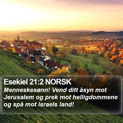 Esekiel 21:2 NORSK Bible Verse Image