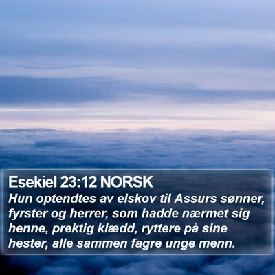 Esekiel 23:12 NORSK Bible Verse Image