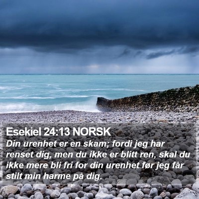 Esekiel 24:13 NORSK Bible Verse Image
