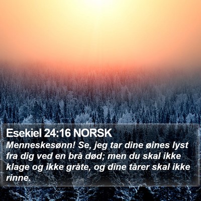 Esekiel 24:16 NORSK Bible Verse Image