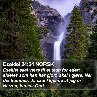 Esekiel 24:24 NORSK Bible Verse Image