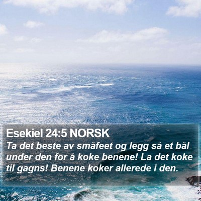 Esekiel 24:5 NORSK Bible Verse Image