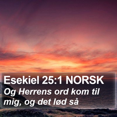 Esekiel 25:1 NORSK Bible Verse Image