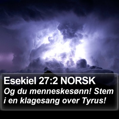 Esekiel 27:2 NORSK Bible Verse Image