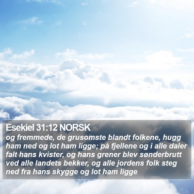 Esekiel 31:12 NORSK Bible Verse Image