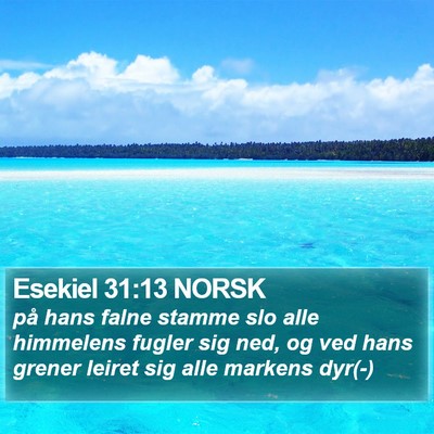 Esekiel 31:13 NORSK Bible Verse Image