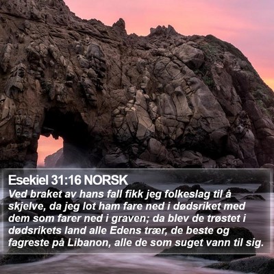 Esekiel 31:16 NORSK Bible Verse Image
