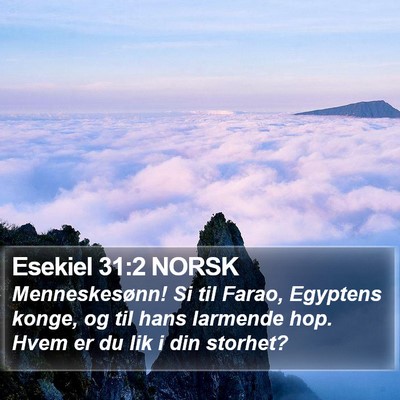 Esekiel 31:2 NORSK Bible Verse Image