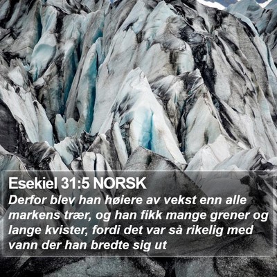 Esekiel 31:5 NORSK Bible Verse Image