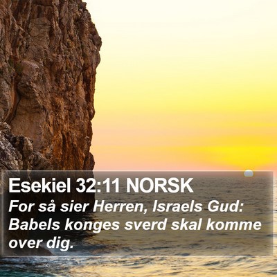 Esekiel 32:11 NORSK Bible Verse Image