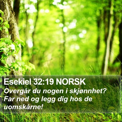 Esekiel 32:19 NORSK Bible Verse Image