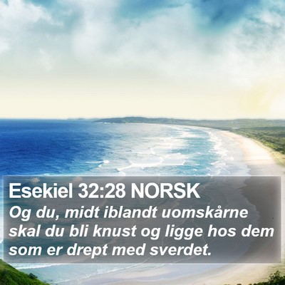 Esekiel 32:28 NORSK Bible Verse Image