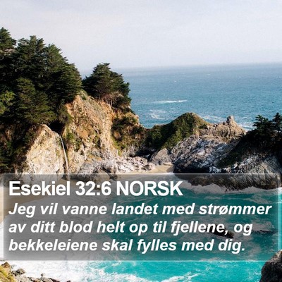Esekiel 32:6 NORSK Bible Verse Image