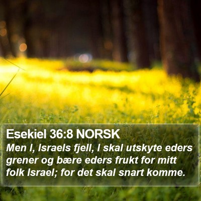 Esekiel 36:8 NORSK Bible Verse Image