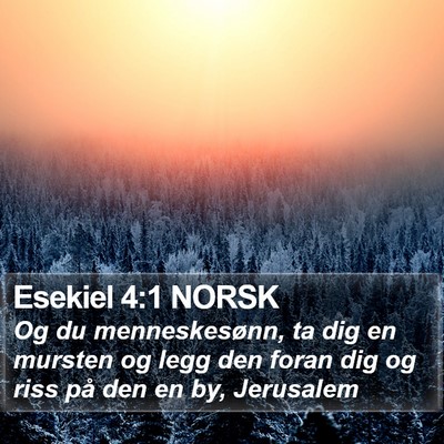 Esekiel 4:1 NORSK Bible Verse Image