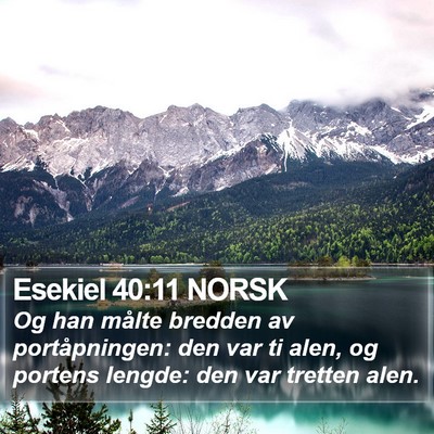 Esekiel 40:11 NORSK Bible Verse Image